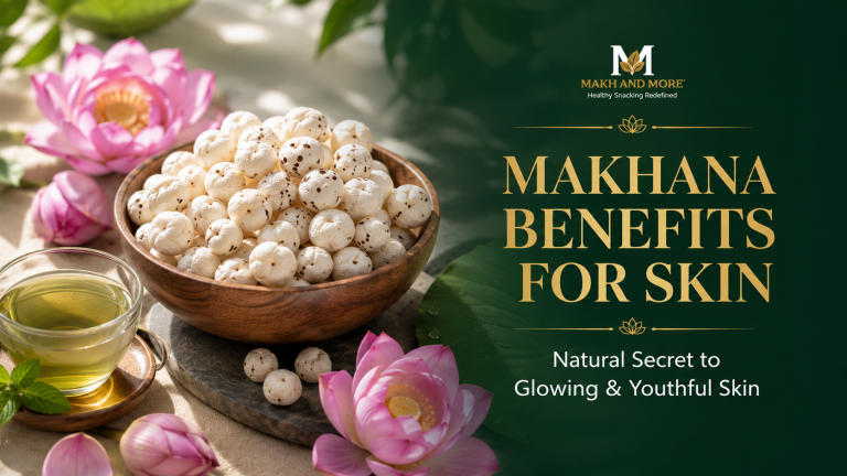 Makhana Benefits for Skin