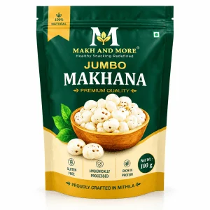 100gm Jumbo Mithila Makhana makh and more