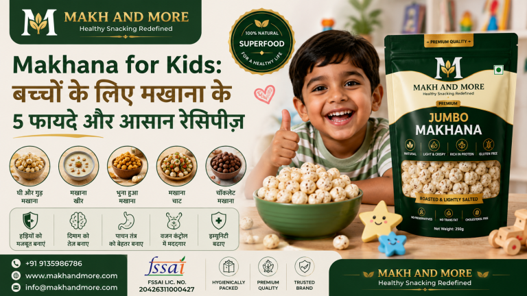 Makhana for Kids: बच्चों के लिए मखाना के 5 फायदे, सही उम्र और रेसिपीज़